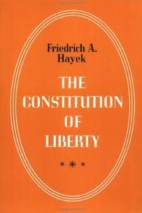 The Constitution of Liberty